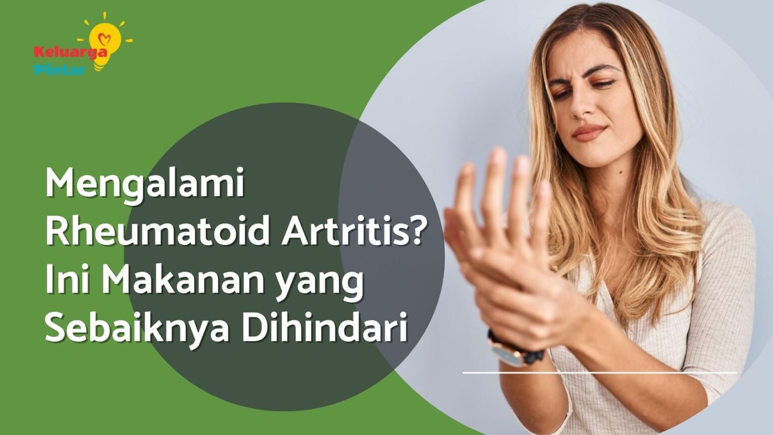 Mengalami Rheumatoid Artritis Ini Makanan Yang Sebaiknya Dihindari