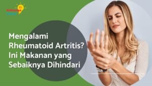 Read more about the article Mengalami Rheumatoid Artritis? Ini Makanan yang Sebaiknya Dihindari