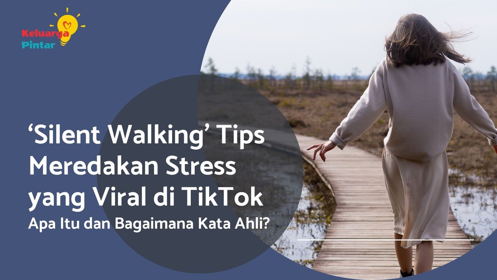 Read more about the article ‘Silent Walking’ Tips Redakan Stress yang Viral di TikTok, Apa Itu dan Bagaimana Kata Ahli?